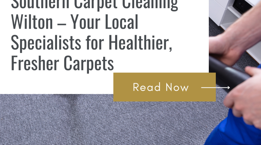 Southern Carpet Cleaning – Your Local Specialists for Healthier, Fresher Carpets